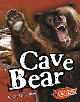 Cave Bear (Blazers: Extinct Monsters) Library Binding