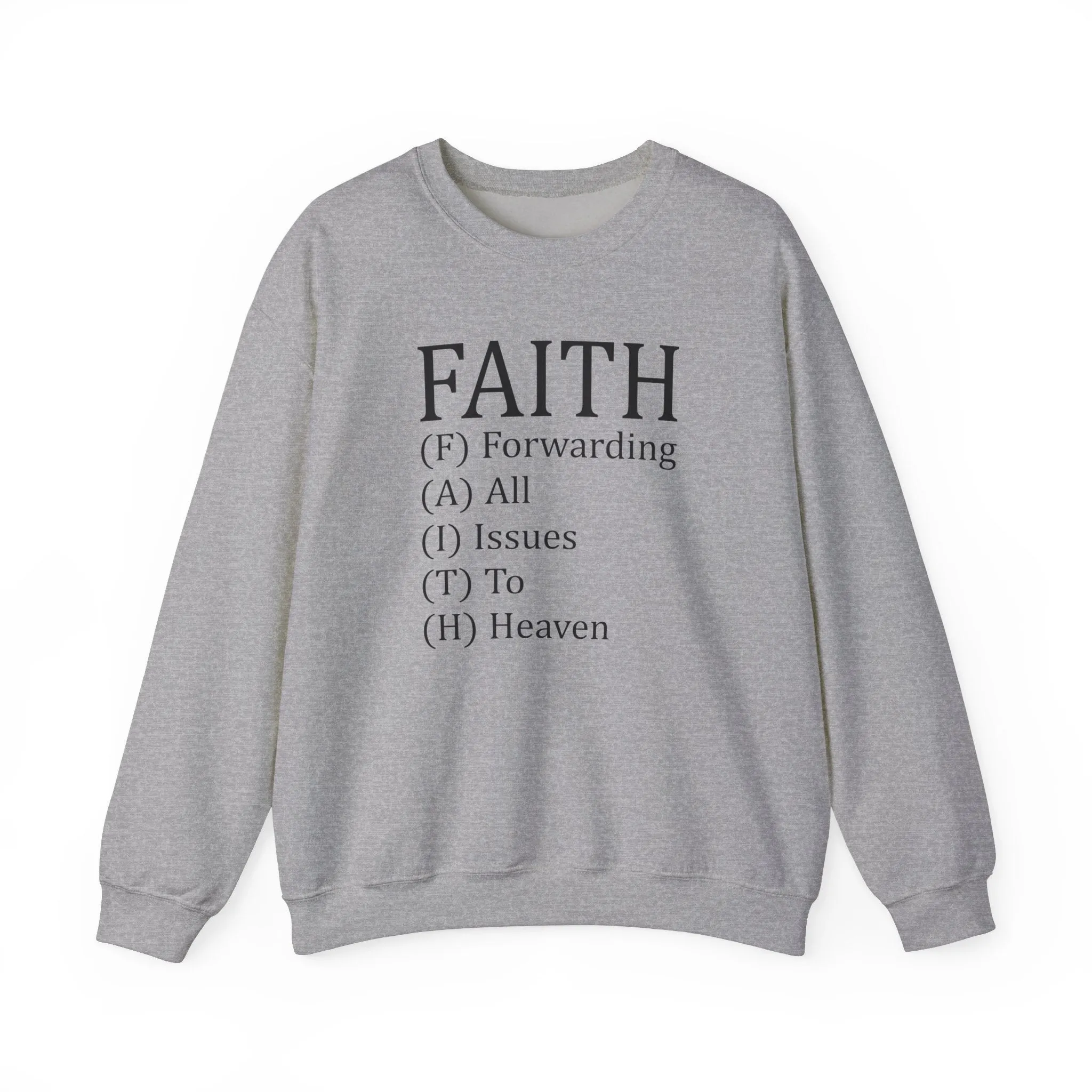 F.A.I.T.H Crewneck Sweatshirt