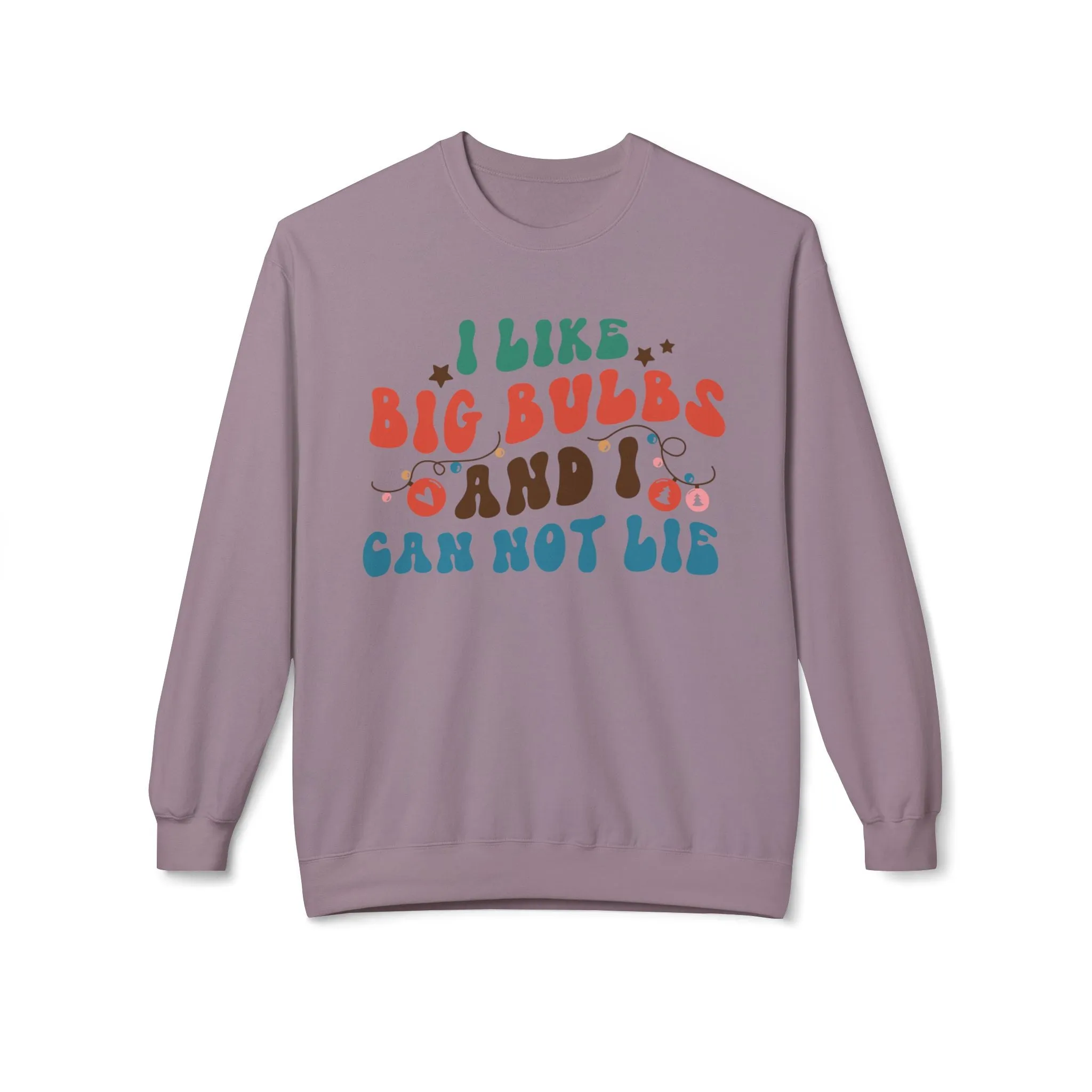 I Like Big Bulbs Unisex Crewneck Sweatshirt – Funny Gift, Casual Wear, Cozy Apparel, Humorous Sweatshirt