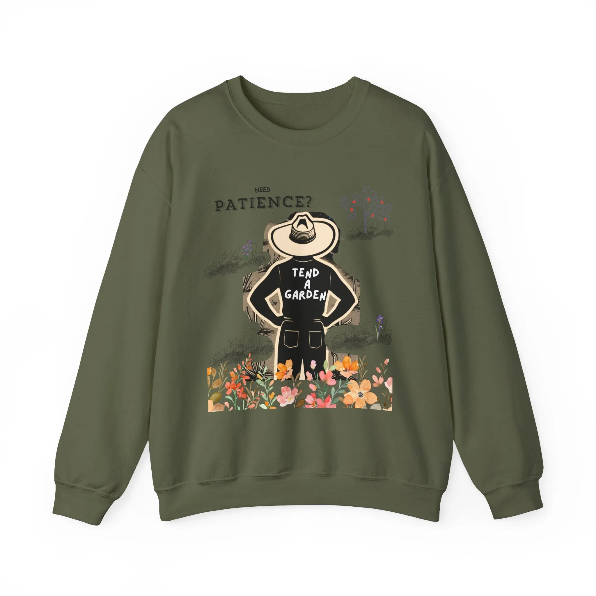 Need Patience? Tend a Garden Sweatshirt, Gardening Gift, Funny Gardener Shirt, Plant Lover, Unisex Crewneck Pullover, Garden