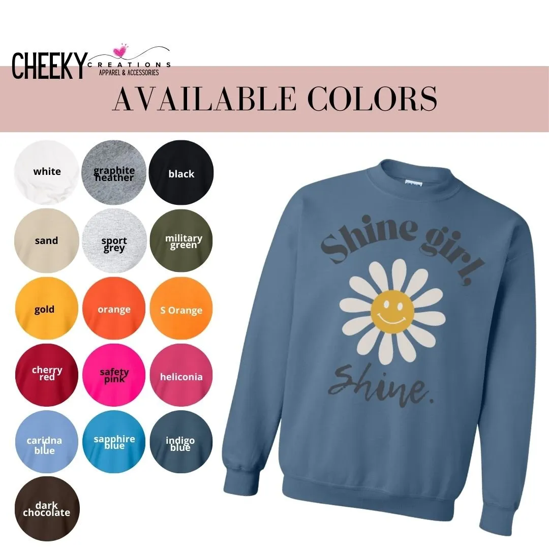 Shine Girl, Shine Cute Sweatshirt Outfit